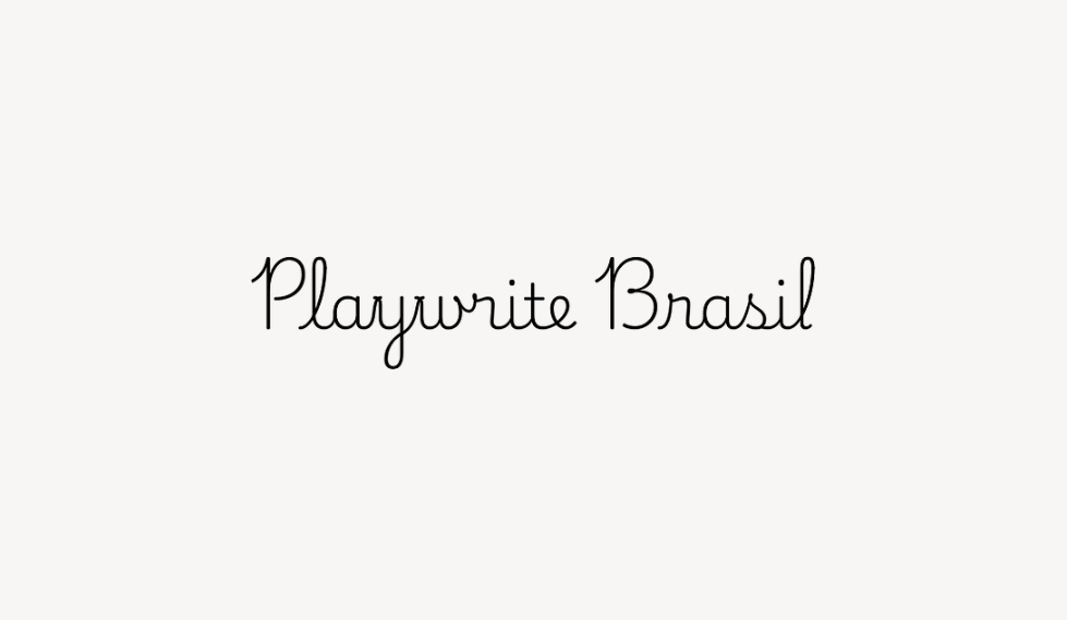 Playwrite Brasil - Font Free [ Download Now ]