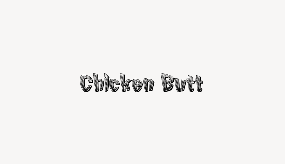 Chicken Butt - Font Free [ Download Now ]